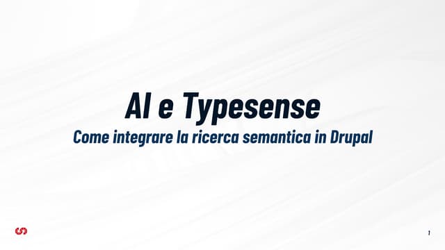 Talks on my machine:  Drupal: AI e Typesense come integrare la ricerca semantica