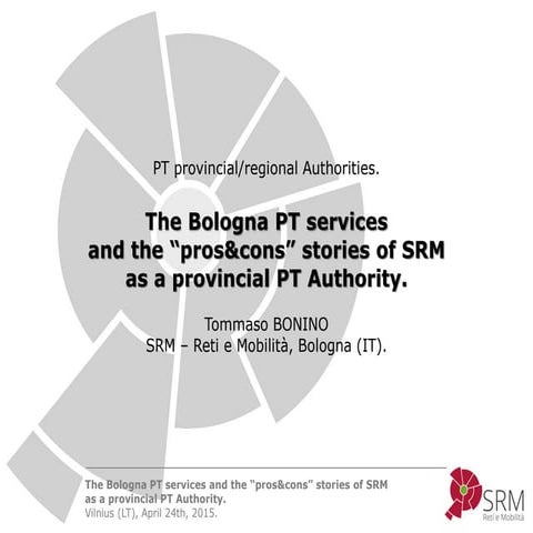 Tommaso bonino, bolonijos viešojo transporto agentūros paslaugos, pliusai ir ...