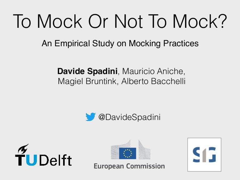 To Mock or Not To Mock