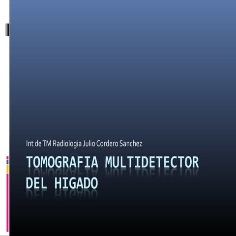 Tomografia multidetector del higado
