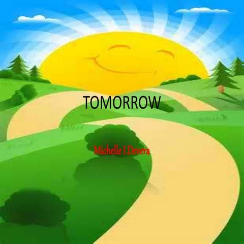 Tomorrow (a short story) | PPT