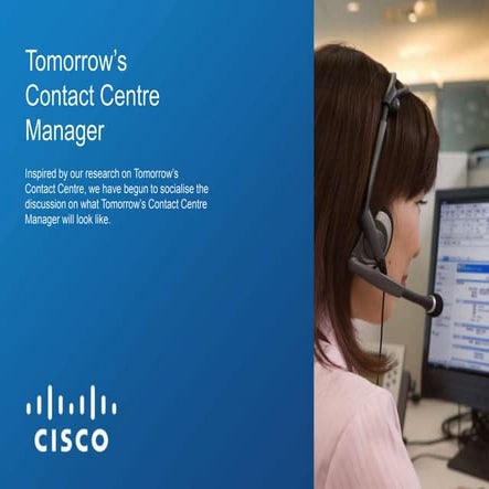 Tomorrows contact centre manager (cisco uk&i)