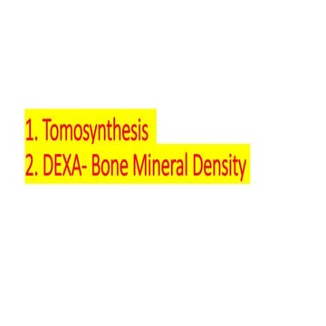 Tomosynthesis & Dexa Scan (BMD)- Its Application & Techniques  