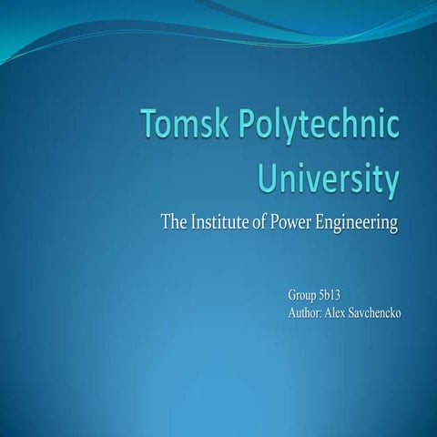 Tomsk polytechnic university | PPTX