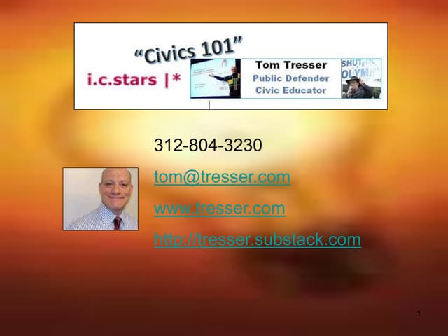 Tom Tresser "Civics 101" Introduction
