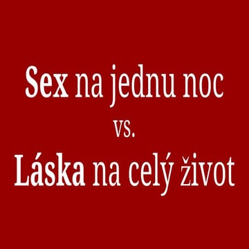 Tomáš votruba - Sex na jednu noc vs. láska na celý život (Devel 2016)