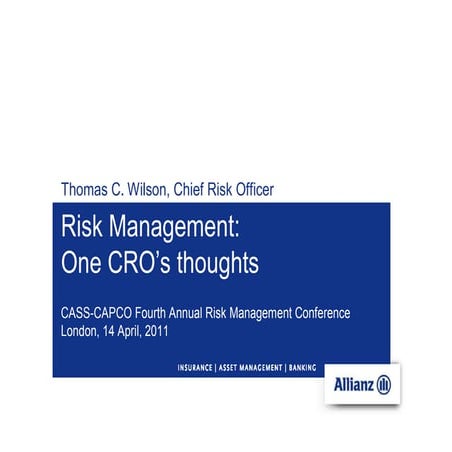 Risk Management: One CRO’s thoughts