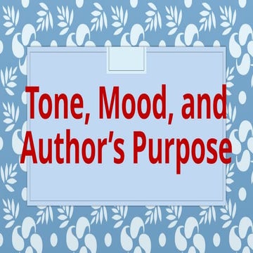 tone, mood, and purpose copyfagvavr.pptx