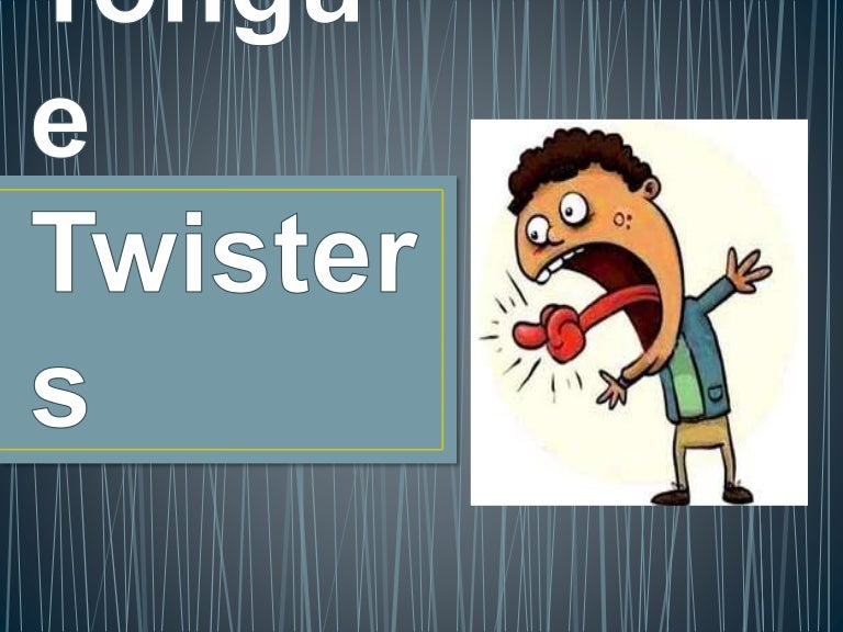 A Collection of Tongue Twisters