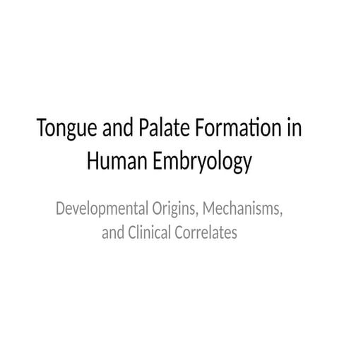 Tongue_and_Palate_Formation.pptx read it