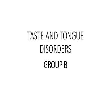 TONGUE & TASTE_DISORDERS.pptx