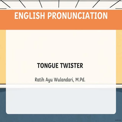 TONGUE TWISTERS.ppt