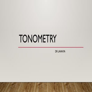 TONOMETRY and its basic principles in ophthalmology