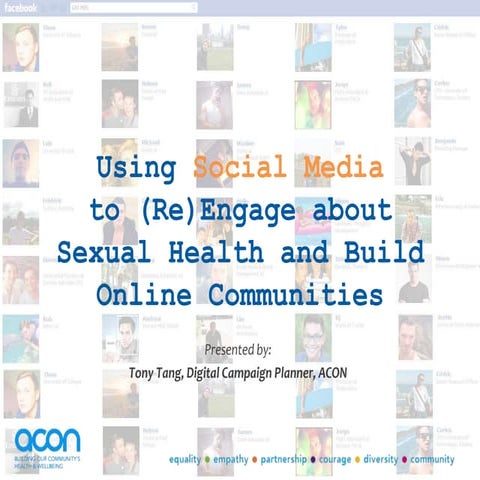 Using social media to (re)engage about sexual health and build online communi...