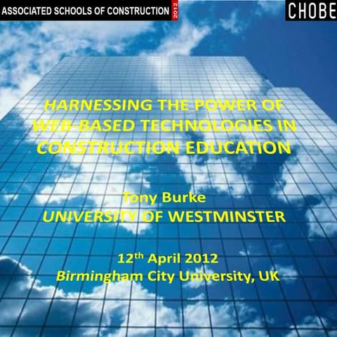 Harnessing the power of web-based technologies in construction education