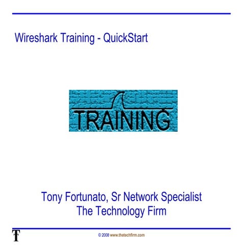 OSTU - Quickstart Guide for Wireshark (by Tony Fortunato)