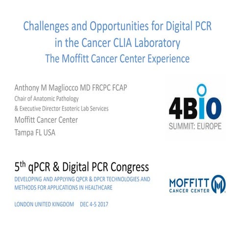 Challenges and Opportunities for Digital PCR in the CLIA Laboratory of the Mo...