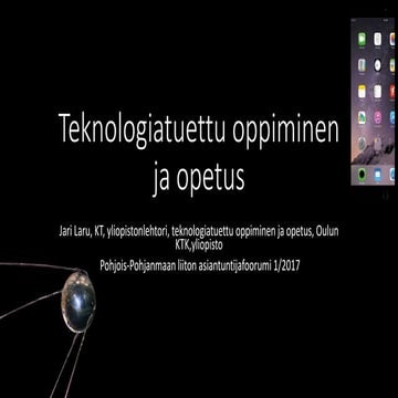 Teknologiatuettu oppiminen ja opetus - luento asiantuntijafoorumissa