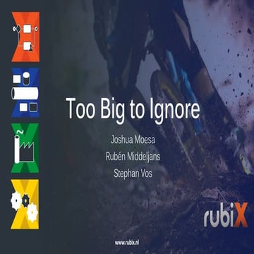 RubiX ID - Big Data - Ruben Middeljans, Stephan Vos