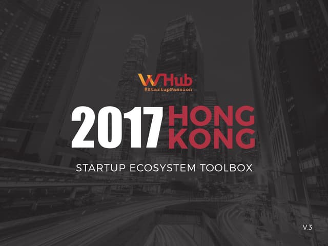 Hong Kong Startup Ecosystem Toolbox V3.0