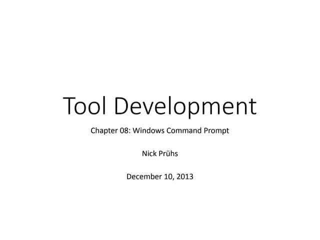 Tool Development 08 - Windows Command Prompt
