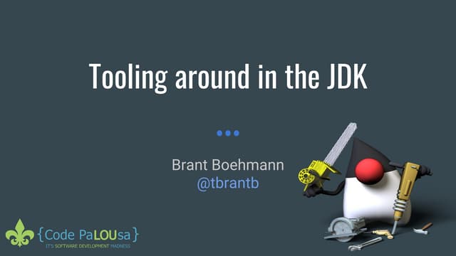 Tooling around in the jdk