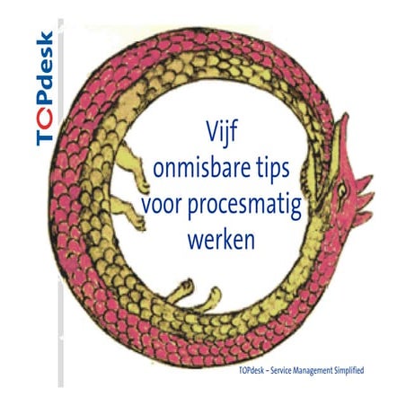 Vijf onmisbare tips voor procesmatig werken - Tooling Event 2009