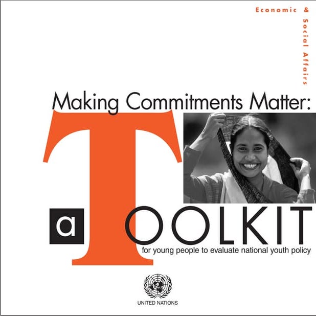 Making Commitments Matter: A Toolkit for young people to evaluate national yo...