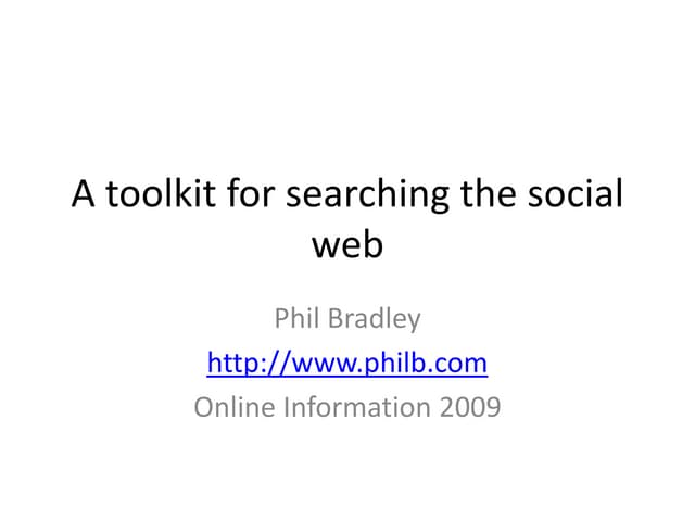 A toolkit for searching the social web