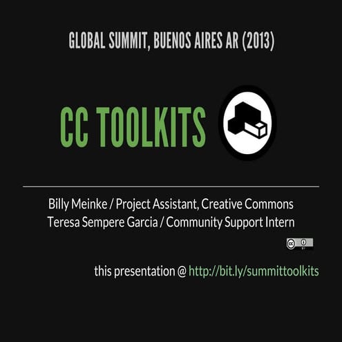 CC Toolkits Project - CC Summit (2013)
