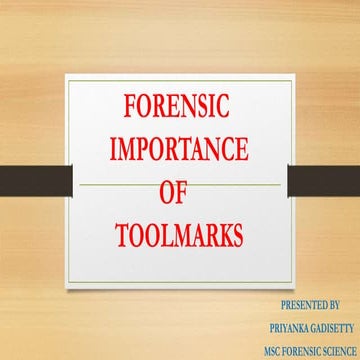 Forensic Importance of Tool marks. pptx.