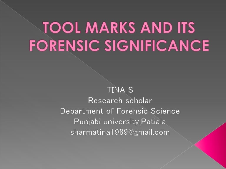 Tool marks and its forensic significance