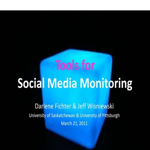 Tools for Social Media Monitoring