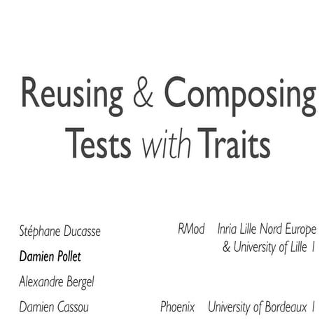 Tools09 – Reusing & Composing Tests with Traits