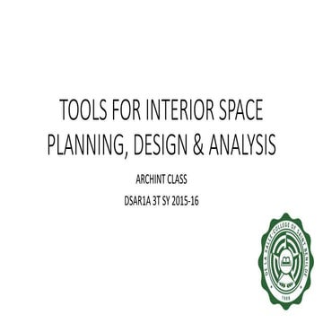 ARCHINT: Tools for Interior Space Planning, Design & Analysis | PPTX