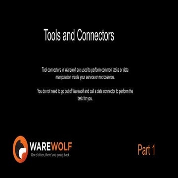Tools and connectors
