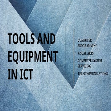 TOOLS AND EQUIPMENT IN INFORMATION ANDCT