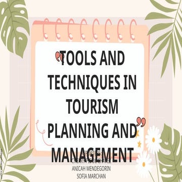 TOOLS AND TECHNIQUES IN TOURISM PLANNING AND MANAGEMENT.pptx