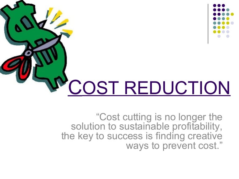 Tools and techniques of cost reduction