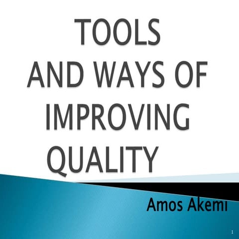 Tools and Ways of Improving Quality.pptx