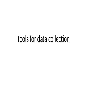 Tools for data collection.pptx research methodology