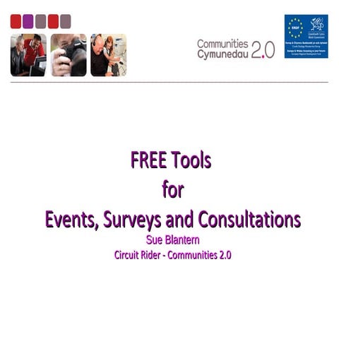 Tools for events, surveys and consultation