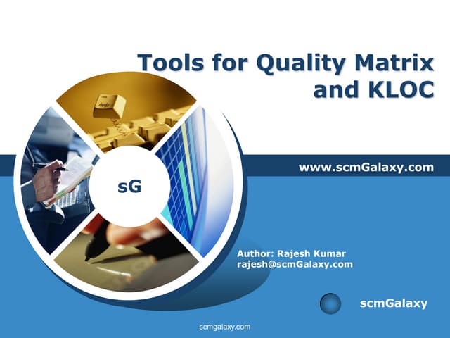 Tools for quality matrix and kloc