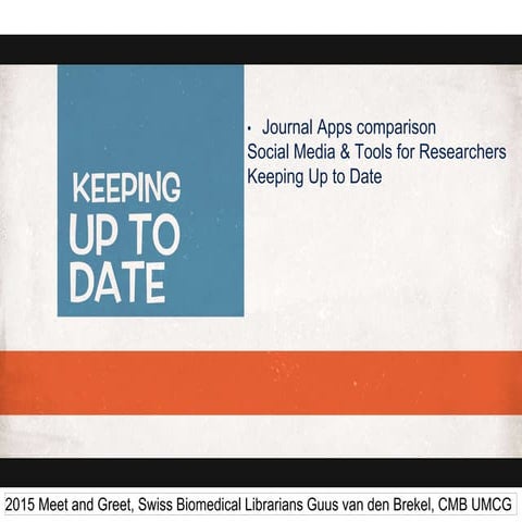Keeping up to date & (Social Media) Tools for Researchers : the Basel Workshop