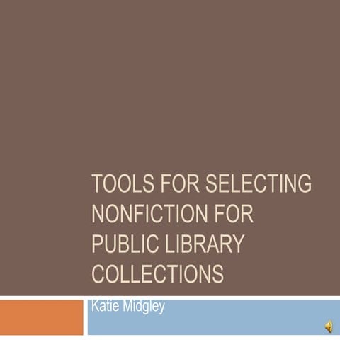 Tools for Selecting Nonfiction for Public Library Collections