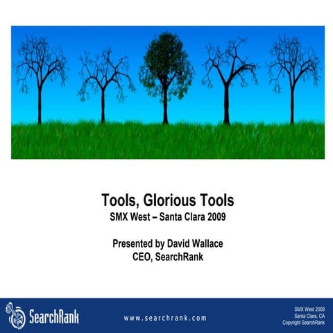 Tools, Glorious Tools - SMX West 2009