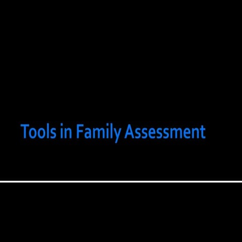 Tools in Family Assessment