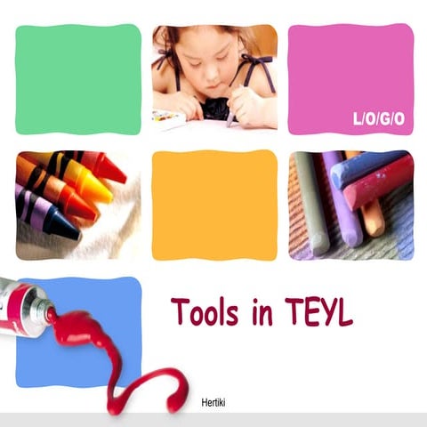 Tools in TEYL
