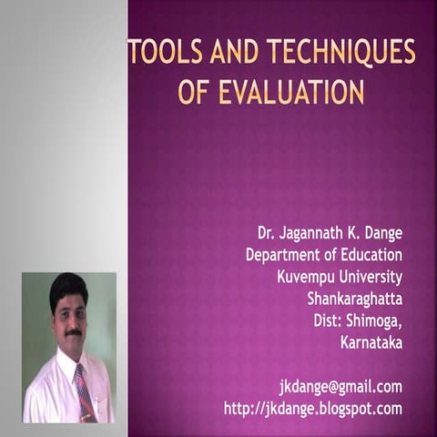 Tools n techniques of evaluation
