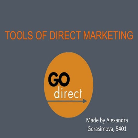 Tools of direct marketing